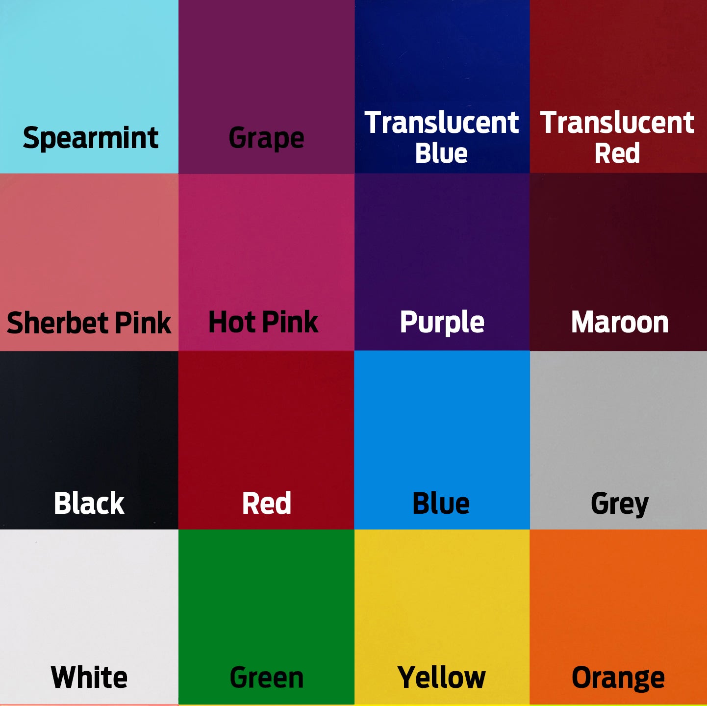 This shows what colours the Garden Plant Labels can be purchased in. Spearmint, Grape, Translucent Blue or Red, Sherbet Pink, Hot Pink, Purple, Maroon, Black, Red, Blue, Grey, White, Green, Yellow or Orange