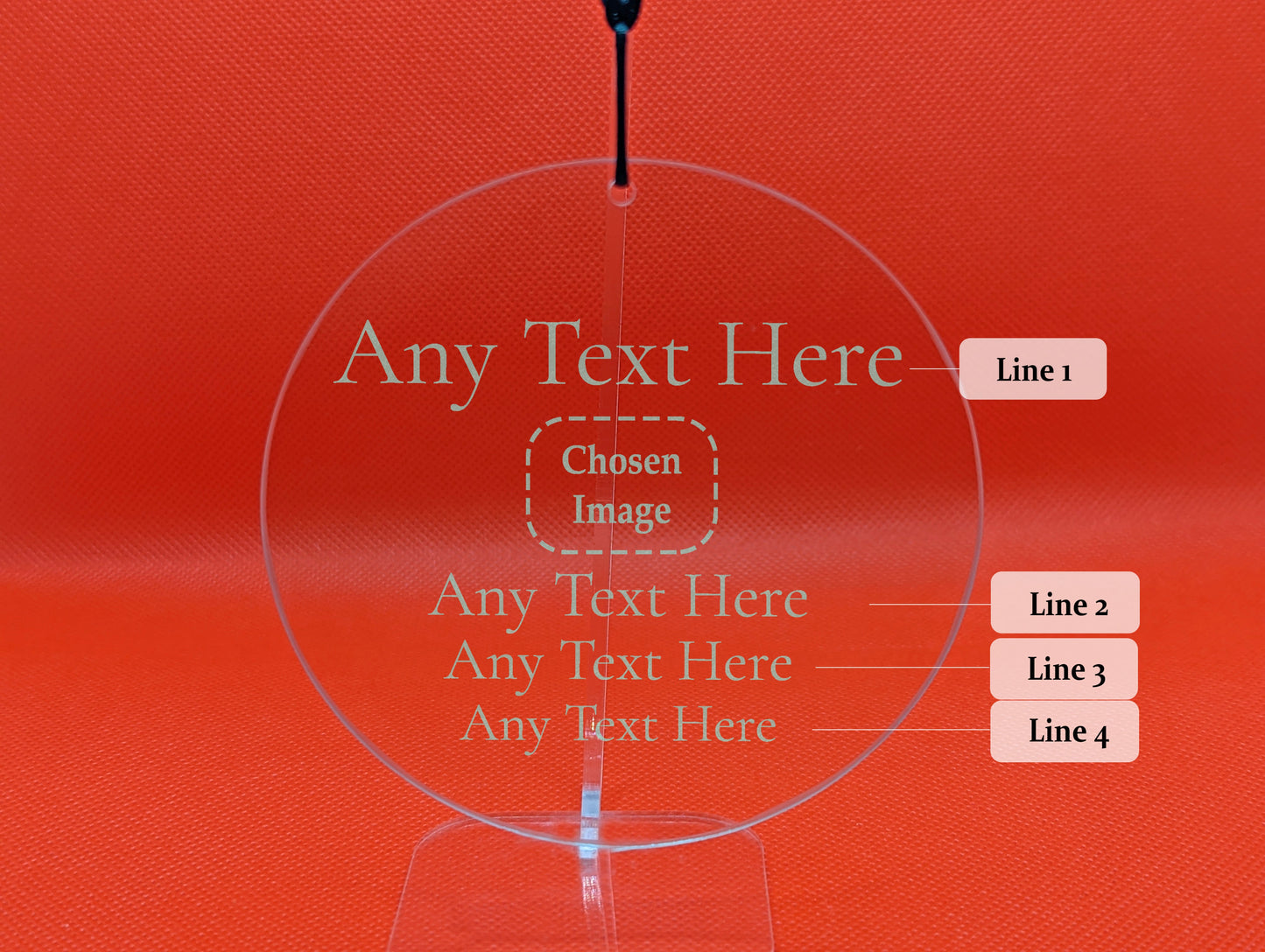 Shows a Mum themed hanging glass circle 10cm by 10cm. It is engraved with example text saying Any Text Here 4 times next to Line 1, Line 2, Line 3 and Line 4 and between Line 1 and 2 is a space saying Chosen Image. It is against a Red background.